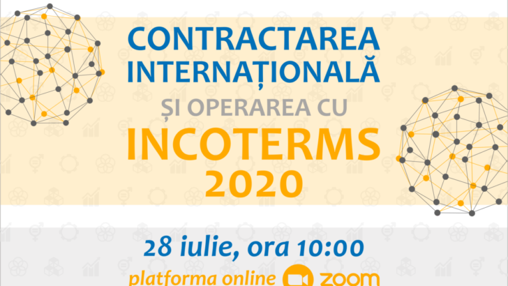 Master class “Contractarea internațională și operarea cu INCOTERMS 2020”