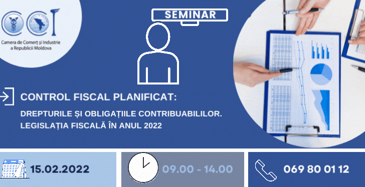 Control fiscal planificat: drepturile și obligațiile contribuabililor. Legislația fiscală în anul 2022