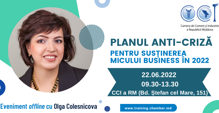 Seminar offline ”Planul anticriză pentru susținerea micului business în anul 2022”